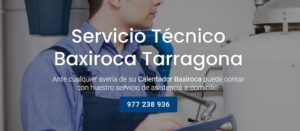Servicio Técnico Baxiroca Tarragona 977208381