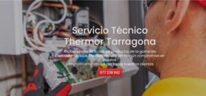 Servicio Técnico Thermor Tarragona 977208381
