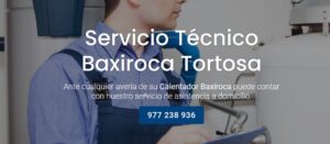 Servicio Técnico Baxiroca Tortosa 977208381