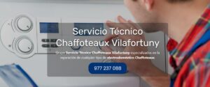 Servicio Técnico Chaffoteaux Vilafortuny 977208381