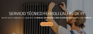 Servicio Técnico Ferroli L’Alfàs de Pi Tlf: 965217105