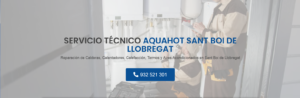 Servicio Técnico Aquahot Sant Boi de Llobregat 934242687