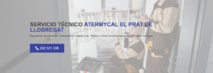 Servicio Técnico Atermycal El Prat de Llobregat 934242687