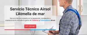 Servicio Técnico Airsol L’atmella de mar 977208381
