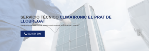 Servicio Técnico Climatronic El Prat de Llobregat 934242687