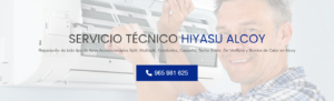 Servicio Técnico Hiyasu Alcoy 965217105