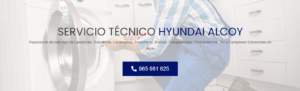 Servicio Técnico Hyundai Alcoy 965217105