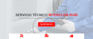 Servicio Técnico Interclisa Rubí 934242687