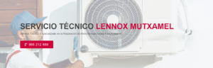 Servicio Técnico Lennox Mutxamel 965217105