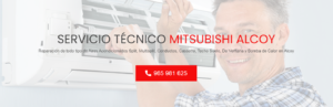 Servicio Técnico Mitsubishi Alcoy 965217105