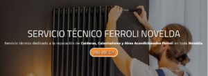 Servicio Técnico Ferroli Novelda Tlf: 965217105