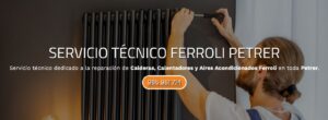 Servicio Técnico Ferroli Petrer Tlf: 965217105