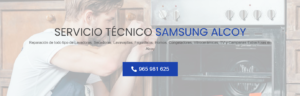 Servicio Técnico Samsung Alcoy 965217105
