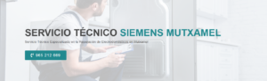 Servicio Técnico Siemens Mutxamel 965217105
