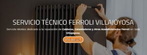 Servicio Técnico Ferroli Villajoyosa Tlf: 965217105