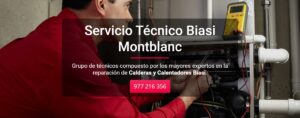 Servicio Técnico Biasi Montblanc 977208381