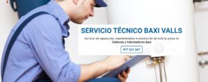 Servicio Técnico Baxi Valls 977208381