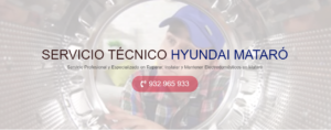 Servicio Técnico Hyundai Mataró 934242687