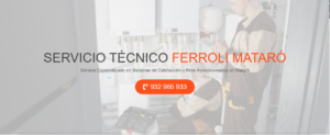 Servicio Técnico Ferroli Mataró 934242687