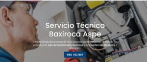 Servicio Técnico Baxiroca Aspe Tlf: 965217105