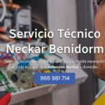 Servicio Técnico Neckar Benidorm Tlf: 965217105 - Benidorm