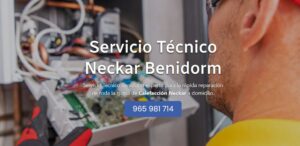 Servicio Técnico Neckar Benidorm Tlf: 965217105