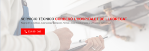 Servicio Técnico Corbero L´Hospitalet de Llobregat 934242687