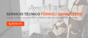Servicio Técnico Ferroli Granollers 934242687