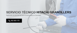 Servicio Técnico Hitachi Granollers 934242687