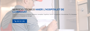 Servicio Técnico Haier L´Hospitalet de Llobregat 934242687