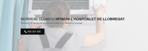 Servicio Técnico Hitachi L´Hospitalet de Llobregat 934242687
