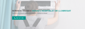 Servicio Técnico Hiyasu L´Hospitalet de Llobregat 934242687
