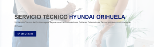 Servicio Técnico Hyundai Orihuela 965217105