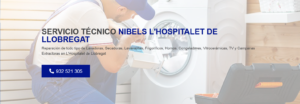 Servicio Técnico Nibels L´Hospitalet de Llobregat 934242687