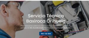 Servicio Técnico Baxiroca Orihuela Tlf: 965217105