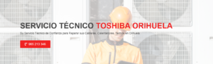 Servicio Técnico Toshiba Orihuela 965217105