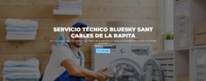 Servicio Técnico Bluesky Sant Carles de la Rapita 977208381
