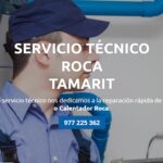 Servicio Técnico Roca Tamarit 977208381 - Tarragona