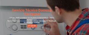 Servicio Técnico Domusa Tarragona 977208381