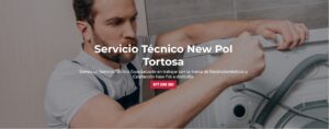 Servicio Técnico New Pol Tortosa 977208381
