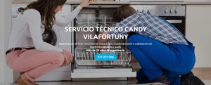 Servicio Técnico Candy Vilafortuny 977208381