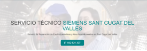 Servicio Técnico Siemens Sant Cugat Del Vallés934242687