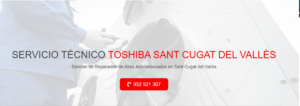 Servicio Técnico Toshiba Sant Cugat Del Vallés934242687