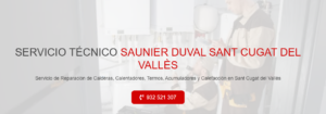 Servicio Técnico Saunier Duval Sant Cugat Del Vallés934242687