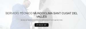 Servicio Técnico Mundoclima Sant Cugat Del Vallés934242687