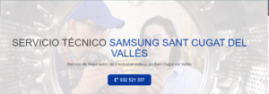 Servicio Técnico Samsung Sant Cugat Del Vallés934242687