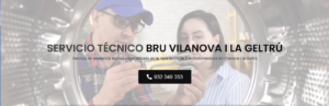 Servicio Técnico Bru Vilanova i la Geltrú 934242687