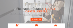 Servicio Técnico Ferroli Castelldefels 934242687