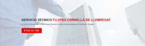 Servicio Técnico Fujitsu Cornellá de Llobregat 934242687