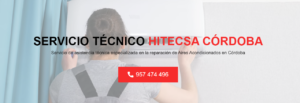 Servicio Técnico Hitecsa Córdoba 957487014
